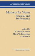 Easter / Dinar / Rosegrant |  Markets for Water | Buch |  Sack Fachmedien