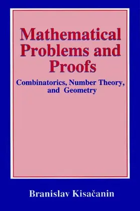 Kisacanin |  Mathematical Problems and Proofs | Buch |  Sack Fachmedien