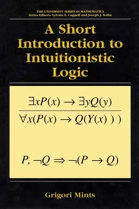 Mints |  A Short Introduction to Intuitionistic Logic | Buch |  Sack Fachmedien