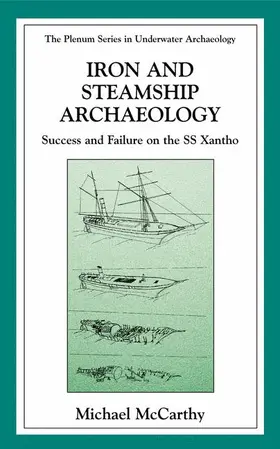 McCarthy | Iron and Steamship Archaeology | Buch | 978-1-4757-7321-7 | sack.de