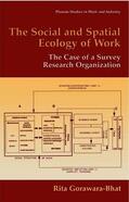 Gorawara-Bhat |  The Social and Spatial Ecology of Work | Buch |  Sack Fachmedien