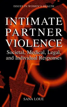 Loue |  Intimate Partner Violence | Buch |  Sack Fachmedien