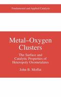 Moffat |  Metal-Oxygen Clusters | Buch |  Sack Fachmedien