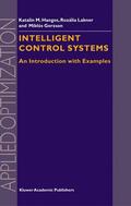 Szederkényi / Gerzson / Lakner |  Intelligent Control Systems | Buch |  Sack Fachmedien