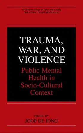 de Jong |  Trauma, War, and Violence | Buch |  Sack Fachmedien