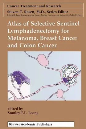 Leong | Atlas of Selective Sentinel Lymphadenectomy for Melanoma, Breast Cancer and Colon Cancer | Buch | 978-1-4757-7631-7 | sack.de