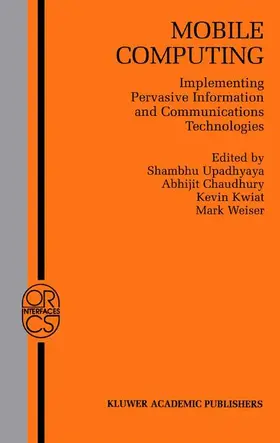 Upadhyaya / Weiser / Chaudhury |  Mobile Computing | Buch |  Sack Fachmedien