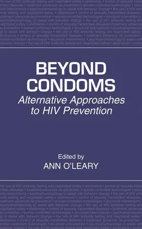 O'Leary, PhD / O'Leary |  Beyond Condoms | Buch |  Sack Fachmedien
