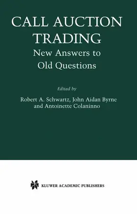 Schwartz / Colaninno / Byrne |  Call Auction Trading | Buch |  Sack Fachmedien