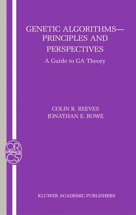 Rowe / Reeves |  Genetic Algorithms: Principles and Perspectives | Buch |  Sack Fachmedien