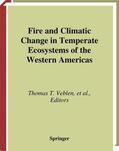 Veblen / Swetnam / Baker |  Fire and Climatic Change in Temperate Ecosystems of the Western Americas | Buch |  Sack Fachmedien