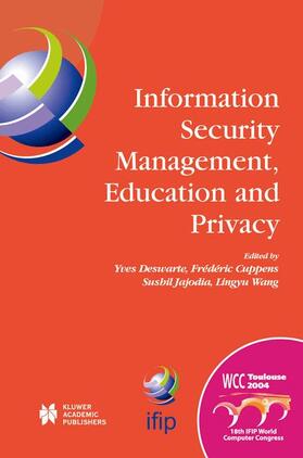 Deswarte / Wang / Cuppens | Information Security Management, Education and Privacy | Buch | 978-1-4757-8014-7 | sack.de