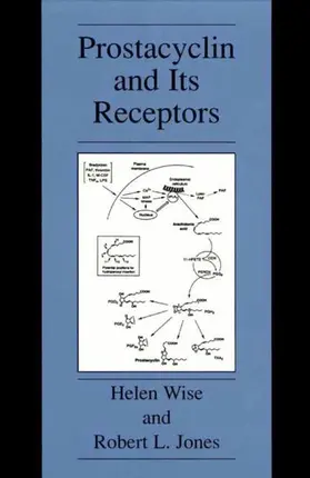 Jones / Wise |  Prostacyclin and Its Receptors | Buch |  Sack Fachmedien