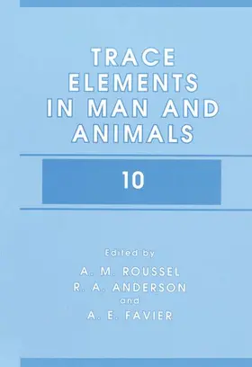 Roussel / Anderson / Favier |  Trace Elements in Man and Animals 10 | Buch |  Sack Fachmedien