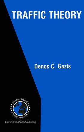 Gazis | Traffic Theory | Buch | 978-1-4757-8463-3 | sack.de