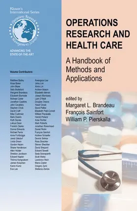 Brandeau / Pierskalla / Sainfort |  Operations Research and Health Care | Buch |  Sack Fachmedien
