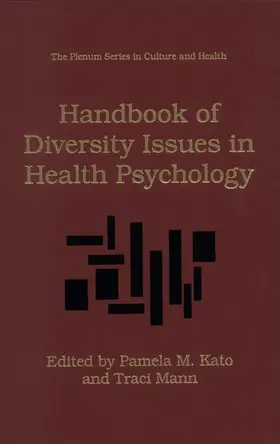 Mann / Kato |  Handbook of Diversity Issues in Health Psychology | Buch |  Sack Fachmedien