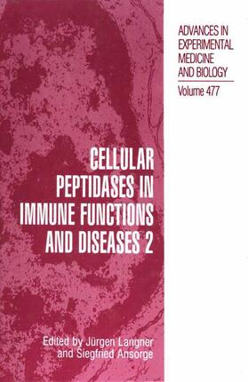 Ansorge / Langner | Cellular Peptidases in Immune Functions and Diseases 2 | Buch | 978-1-4757-8649-1 | sack.de