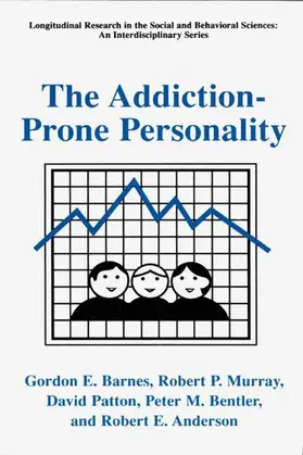 Barnes / Murray / Patton |  The Addiction-Prone Personality | Buch |  Sack Fachmedien