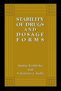 Stella / Yoshioka |  Stability of Drugs and Dosage Forms | Buch |  Sack Fachmedien