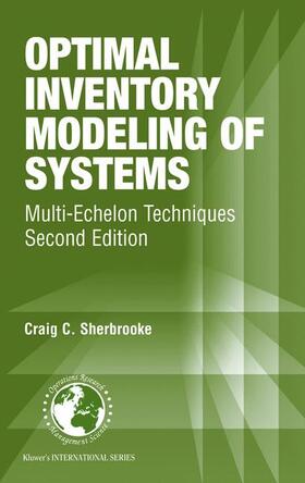 Sherbrooke | Optimal Inventory Modeling of Systems | Buch | 978-1-4757-8851-8 | sack.de