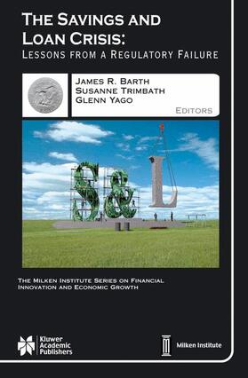 Barth / Yago / Trimbath | The Savings and Loan Crisis | Buch | 978-1-4757-8855-6 | sack.de