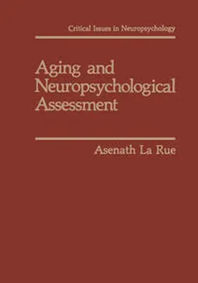 LaRue |  Aging and Neuropsychological Assessment | eBook | Sack Fachmedien