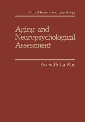 LaRue |  Aging and Neuropsychological Assessment | Buch |  Sack Fachmedien