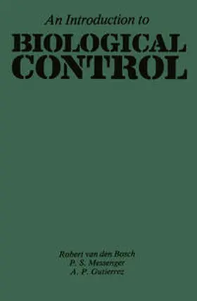 Gutierrez / Messenger / van den Bosch | An Introduction to Biological Control | E-Book | www.sack.de
