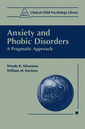 Silverman / Kurtines |  Anxiety and Phobic Disorders | eBook | Sack Fachmedien