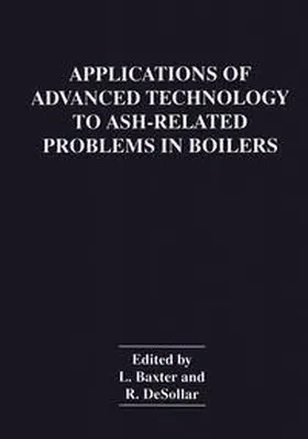 Baxter / DeSollar | Applications of Advanced Technology to Ash-Related Problems in Boilers | E-Book | www.sack.de