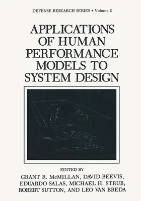 McMillan / Salas / Beevis |  Applications of Human Performance Models to System Design | Buch |  Sack Fachmedien