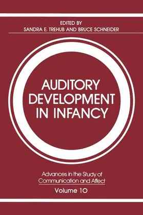 Trehub / Schneider |  Auditory Development in Infancy | Buch |  Sack Fachmedien
