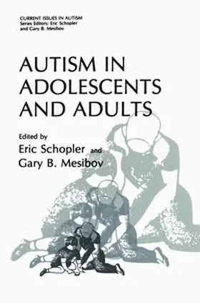 Schopler / Mesibov |  Autism in Adolescents and Adults | eBook | Sack Fachmedien