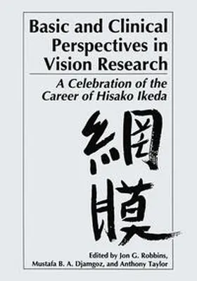 Robbins / Djamgoz / Taylor |  Basic and Clinical Perspectives in Vision Research | eBook | Sack Fachmedien