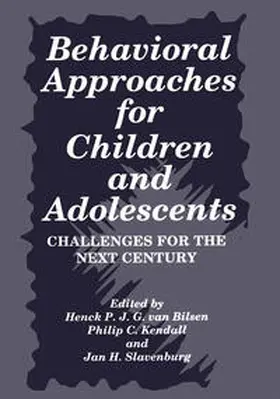 Kendall / Slavenburg / van Bilsen |  Behavioral Approaches for Children and Adolescents | eBook | Sack Fachmedien