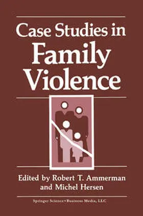 Ammerman / Hersen |  Case Studies in Family Violence | eBook | Sack Fachmedien