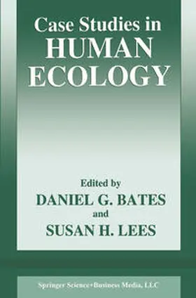 Bates / Lees | Case Studies in Human Ecology | E-Book | www.sack.de