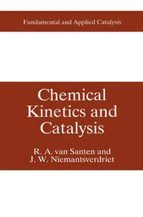 van Santen / Niemantsverdriet | Chemical Kinetics and Catalysis | E-Book | sack.de