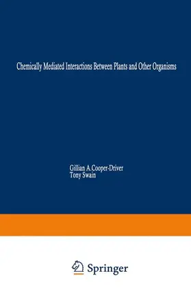Cooper-Driver / Swain / Conn |  Chemically Mediated Interactions between Plants and Other Organisms | Buch |  Sack Fachmedien