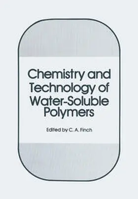 Finch | Chemistry and Technology of Water-Soluble Polymers | E-Book | www.sack.de