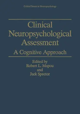 Spector / Mapou |  Clinical Neuropsychological Assessment | Buch |  Sack Fachmedien