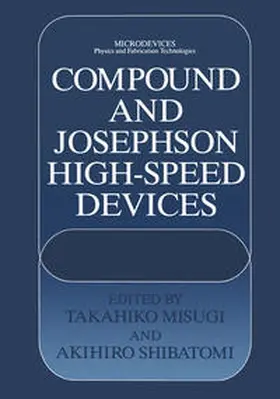 Misugi / Shibatomi | Compound and Josephson High-Speed Devices | E-Book | sack.de