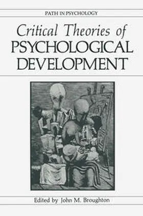 Broughton |  Critical Theories of Psychological Development | eBook | Sack Fachmedien