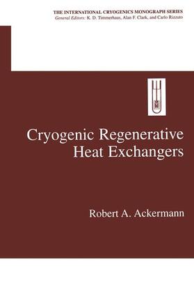 Ackermann |  Cryogenic Regenerative Heat Exchangers | Buch |  Sack Fachmedien