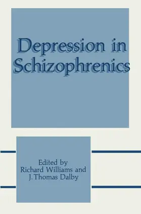 Williams / Dalby |  Depression in Schizophrenics | Buch |  Sack Fachmedien