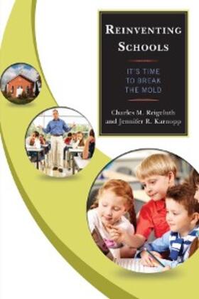 Reigeluth / Karnopp |  Reinventing Schools | eBook | Sack Fachmedien