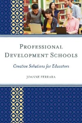 Ferrara |  Professional Development Schools | eBook | Sack Fachmedien