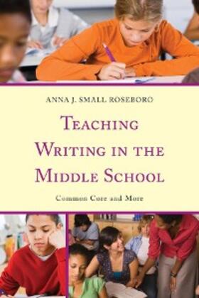 Roseboro |  Teaching Writing in the Middle School | eBook | Sack Fachmedien