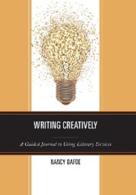 Dafoe |  Writing Creatively | eBook | Sack Fachmedien